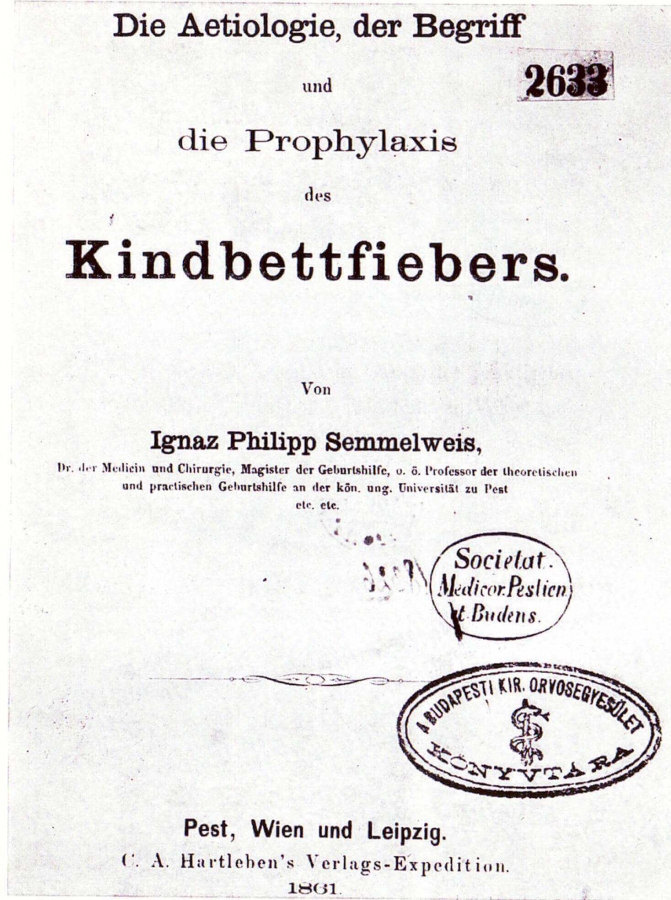 Semmelweis's main work - Die �tiologie, der Begriff und die Prophylaxis des Kindbettfiebers, 1861 (front page).